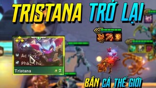 (ĐTCL) BÀI "RÁC" TRISTANA ĐÃ LỖI TRỞ LẠI SAU CÚ BUFF CỰC MẠNH BẢN 11.19! TFT MÙA 5.5 | iLoda