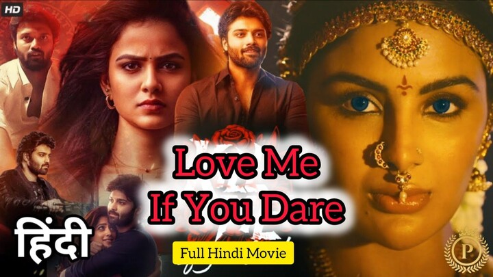 Love me if you dare full hindi movie.