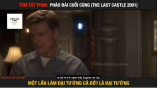 REVIEW PHIM : Pháo đài cuối cùng (p2) #rvphimtamly