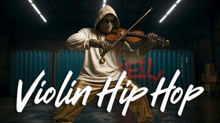 Violin Hip Hop • STREET RHYTHM OVER CONCRETE • Urban Beats Album