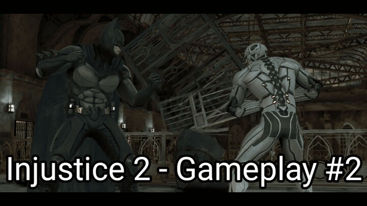 Injustice 2 - Gameplay #2 (#bestofbest #BstationGamers)