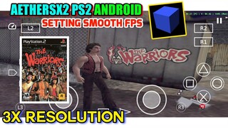 GAME THE WARRIORS PS2 DI AETHERSX2 ANDROID SETINGAN FPS LANCAR NO LAG