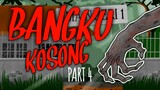 MISTERI BANGKU KOSONG part 4 || kisah misteri tipis-tipis