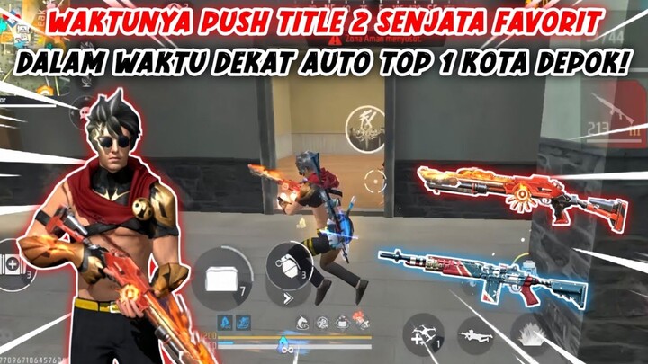 COMEBACK! JOR PUSH TITLE 2 SENJATA FAVORIT DI SEASON 42 AUTO TOP 1 KOTA DEPOK!