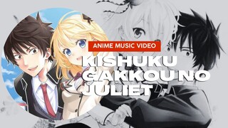 [AMV] KISHUKU GAKKOU NO JULIET