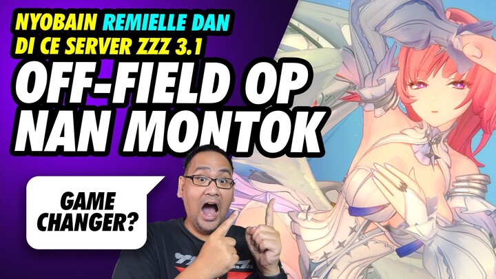 Nyobain Remielle di CE Server ZZZ 3.1