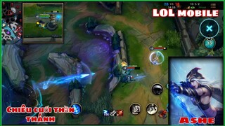 [Hài LOL] "Ashe" Chiêu Cuối Lượn Lách Siêu Ghê Gớm !!!