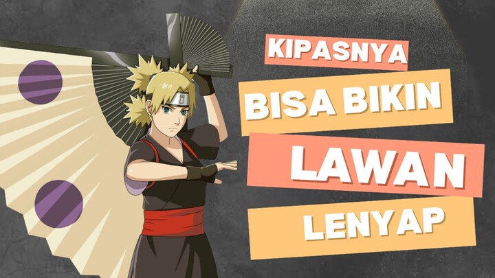 Bukan Sekadar Kakaknya Gaara, Temari Adalah Monster Strategi!