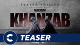 Teaser Trailer KHANZAB - Cinépolis Indonesia