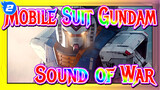 [Mobile Suit Gundam] The Origin, One Year War - Sound of War_2