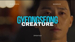 EKSPERIMEN MANUSIA !!! || GYEONGSEONG CREATURE SEASON 2 || ALUR CERITA SPION FILM