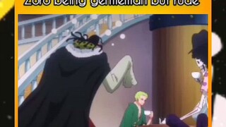 Zoro being zoro