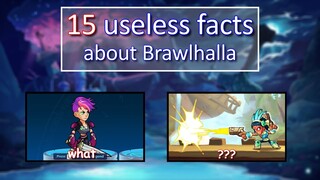 15 Useless Facts about Brawlhalla