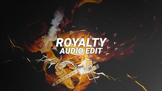 royalty - egzod & maestro chives ft. neoni [edit audio]