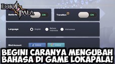 BINGUNG CARA MENGUBAH BAHASA DI LOKAPALA?? YUK SIMAK VIDEO INI 😉 | LOKAPALA INDONESIA