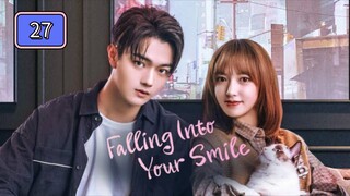 🇨🇳 (Tagalog Dubbed) F4lling Into Y0ur Sm1lL3 Episode 27