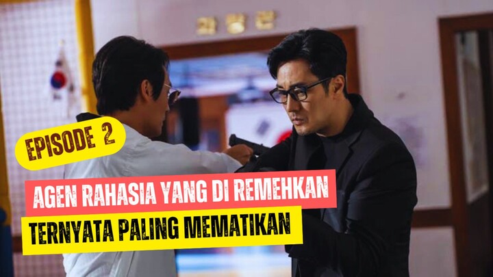 EPISODE 2 AGEN RAHASIA YANG DI REMEHKAN‼️