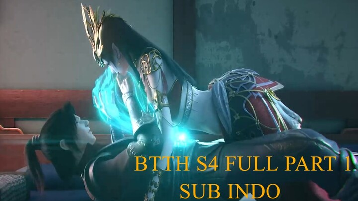 Battle Through The Heavens Season 4 Full Sub Indo/Malay Part 1