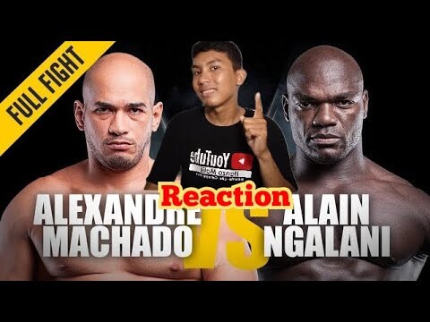 Alexandre machado vs alain ngalani full fight | reaction