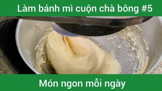 Bánh mì cuộn chà bông p5