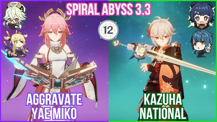C0 Yae Miko Aggravate X Kazuha National - Spiral Abyss 3.3 Floor 12 Full Star Clear Gameplay!