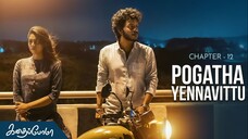 Kadhaipoma Season 1 Tamil - Chapter 12 - Pogadha Yennavittu - Narendra Prasath NP, Preetha