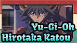 [Yu-Gi-Oh!] Adegan Pertarungan Hirotaka Katou Ke-3&4_F