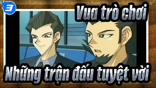 Vua trò chơi| Sưu tầm Những trận đấu tuyệt vời_3