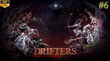 Drifters - Episode 6 (Sub Indo)