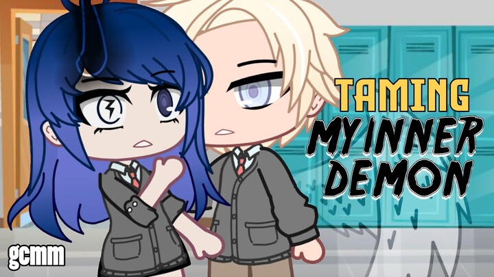 Taming My Inner Demon ORIGINAL GCMM/GLMM | GachaClub MiniMovie