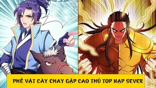 PHẾ VẬT CÀY CHAY THÁCH ĐẤU TOP NẠP SEVER | YÊU GIẢ VI VƯƠNG