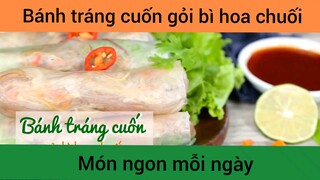 Bánh tráng cuốn gỏi bì hoa chuối