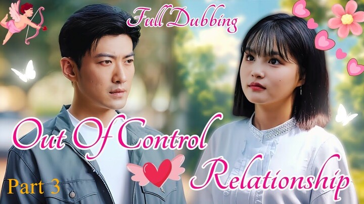 Out of Control Relationship - Part 3