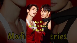 Top 10 Mafia BL Series to Watch #blseries #bldrama #blseriestowatch #mafia #thaibl
