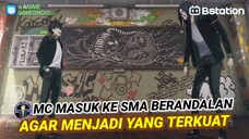 Anime Dimana MC Masuk Ke SMA Berandalan Agar Jadi yang TERKUAT!!