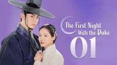 🇰🇷EP. 1 THE FIRST NIGHT WITH THE DUKE (2025) | ENG SUB | Historical/Fantasy/Romance