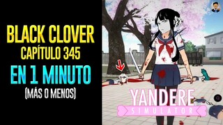 BLACK CLOVER CAPÍTULO 345 EN 1 MINUTO (más o menos)