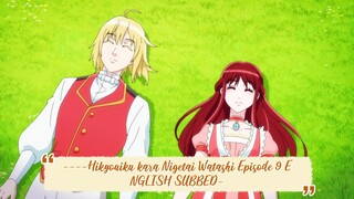 ----Hikyouiku kara Nigetai Watashi Episode 9 ENGLISH SUBBED----
