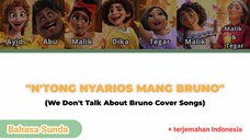 DISNEY ENCANTO BAHASA SUNDA‼️•COVER SONG ALBUM "WE DONT TALK ABOUT BRUNO • DISNEY ENCANTO
