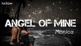 Angel of Mine | by Monica | KeiRGee Lyrics