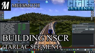 Building NSCR-Tarlac segment - Cities: Skylines - Infrastructure Specials