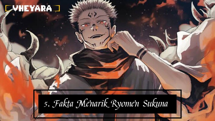 Fakta Menarik : Ryomen Sukuna (Jujutsu Kaisen)