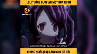 loli tưởng được ăn bữa ngon không ngờ ..... p2 #reviewanime
