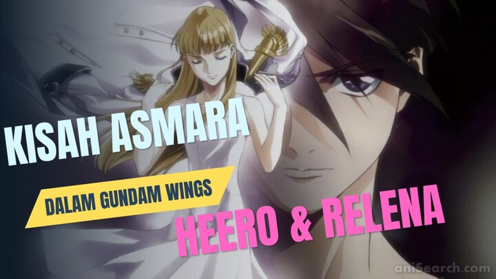 Kisah Asmara Heero Yuy dan Relena Dalam Serial Anime Gundam Wings