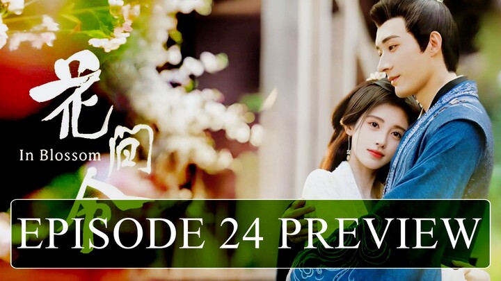 🇨🇳l In Blossom EPISODE 24 PREVIEW