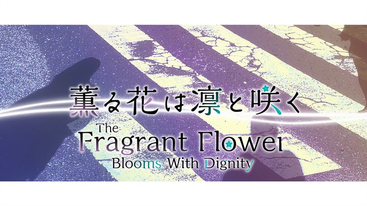 Kaoru_Hana_wa_Rin_to_Saku_-_Episode 10