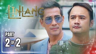 Linlang | Episode 70 (2/2) | April 30, 2024