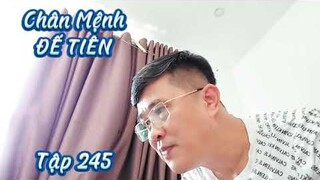 Tập 245 - CHÂN MỆNH ĐẾ TIÊN. Tiên Hiệp, Ngôn Tình, Huyền Huyễn hay nhất 2022