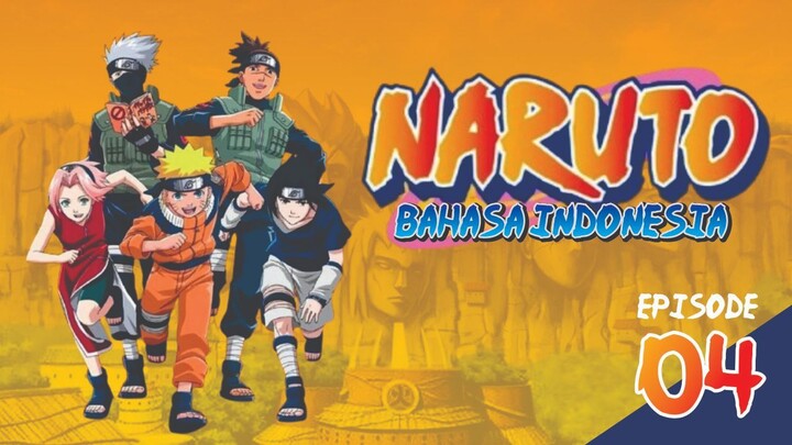 Naruto Episode 004 Bahasa Indonesia