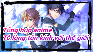 [Tổng hợp anime] Ngột ngạt đến đỉnh điểm? Dùng máu để tỏ lòng tôn kính với thế giới đi!